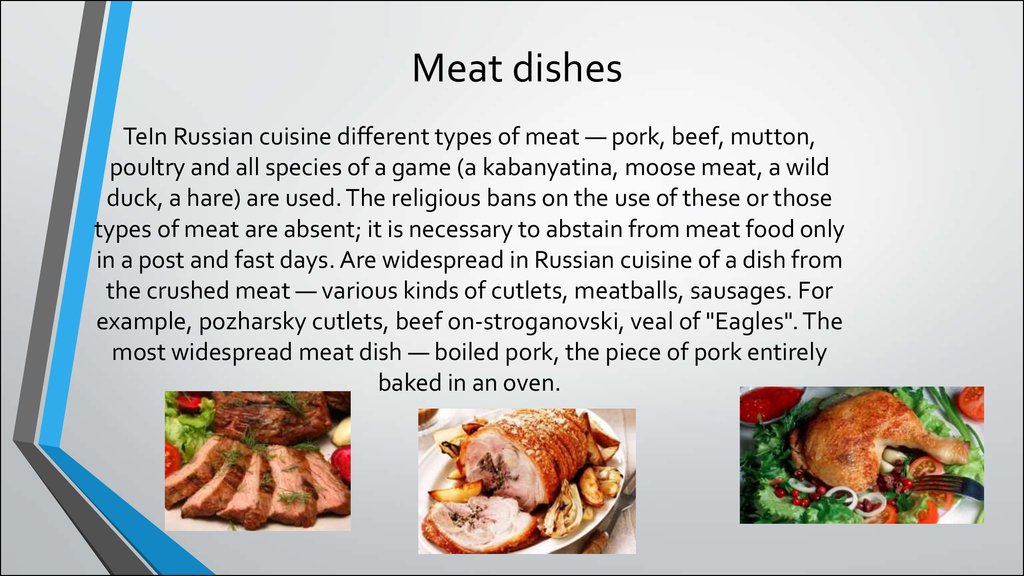 Meat dishes are