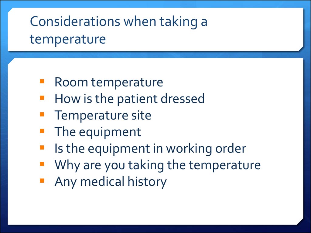 Considerations when taking a temperature