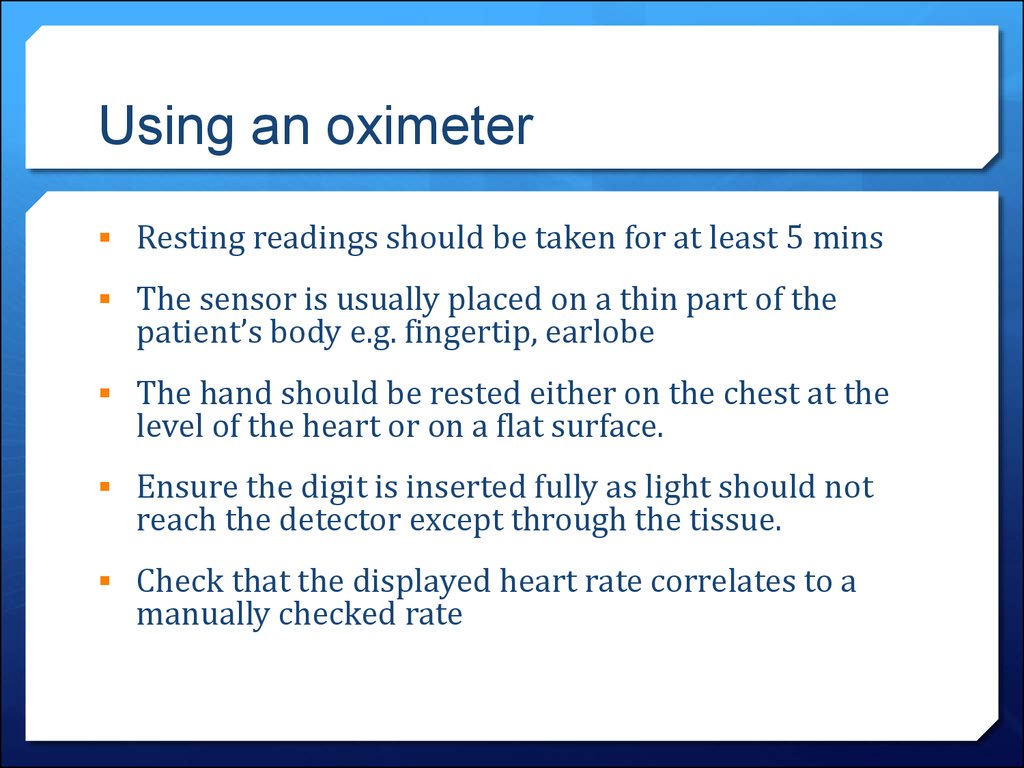 Using an oximeter