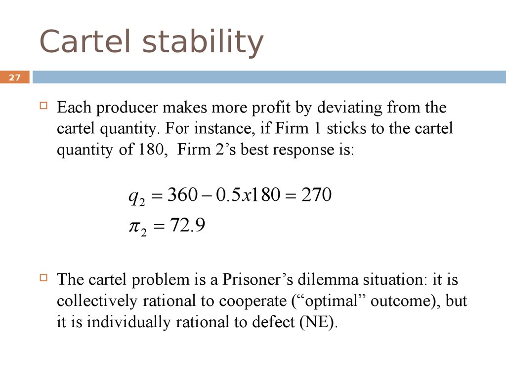 Cartel stability