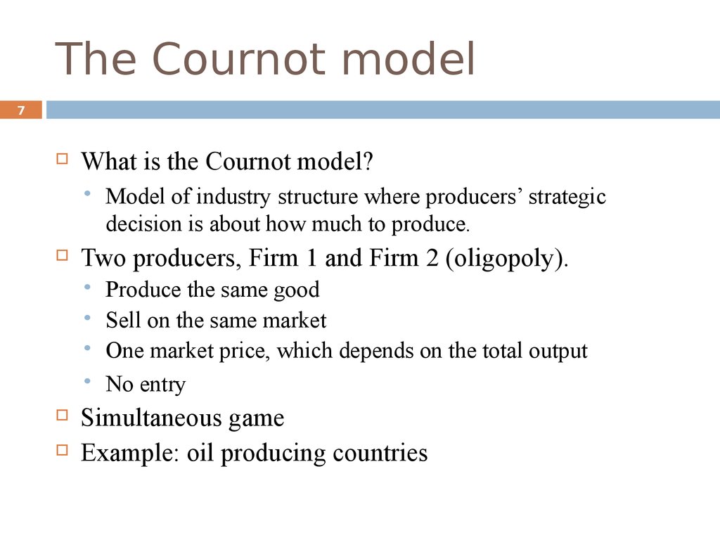 The Cournot model