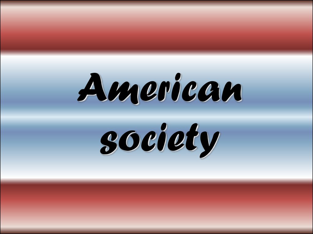 American Society Online Presentation