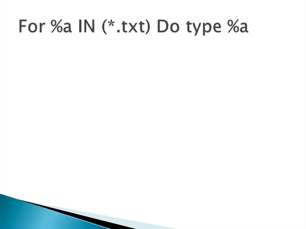 For %a IN (*.txt) Do type %a