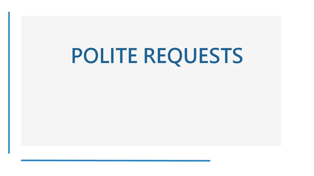 Политес. Polite. Request картинки. Polite Enquiries. Polite перевод.