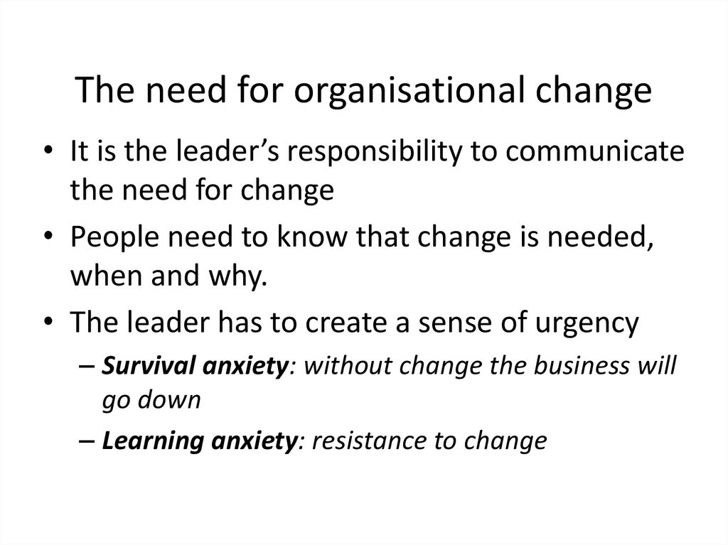 The need for organisational change