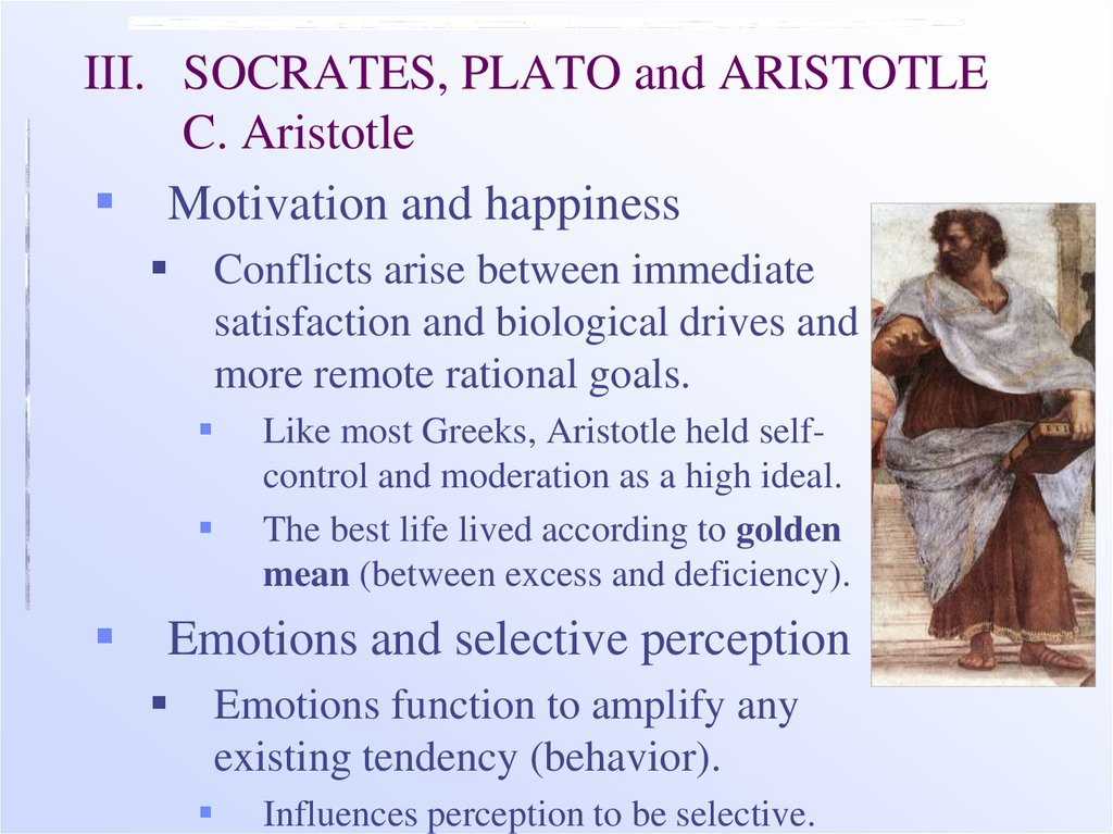 III. SOCRATES, PLATO and ARISTOTLE C. Aristotle