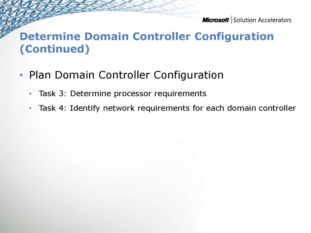 Determine Domain Controller Configuration (Continued)