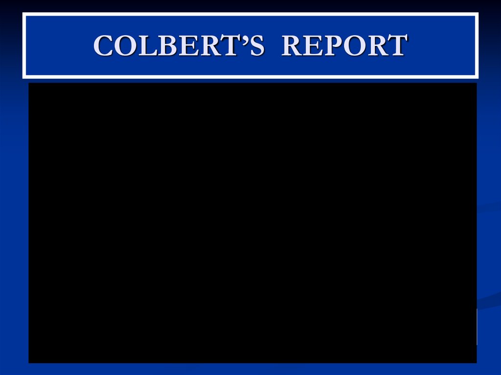 COLBERT’S REPORT