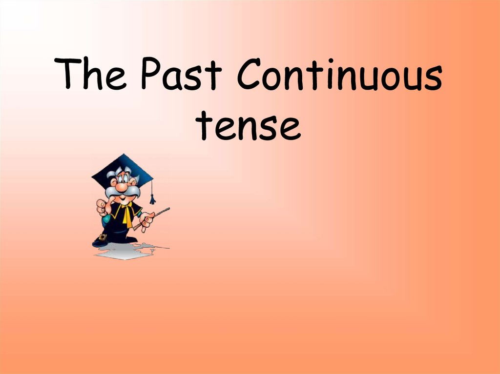 presentation of past continuous