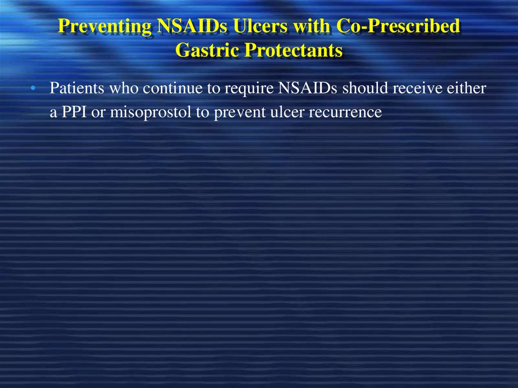 Preventing NSAIDs Ulcers with Co-Prescribed Gastric Protectants