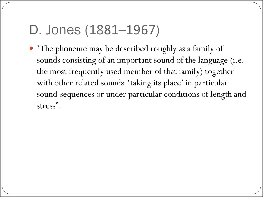D. Jones (1881–1967)