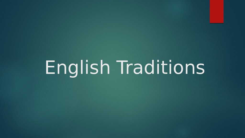English Traditions