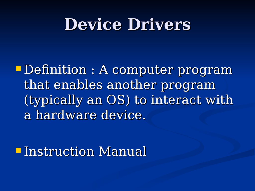 Driver definition