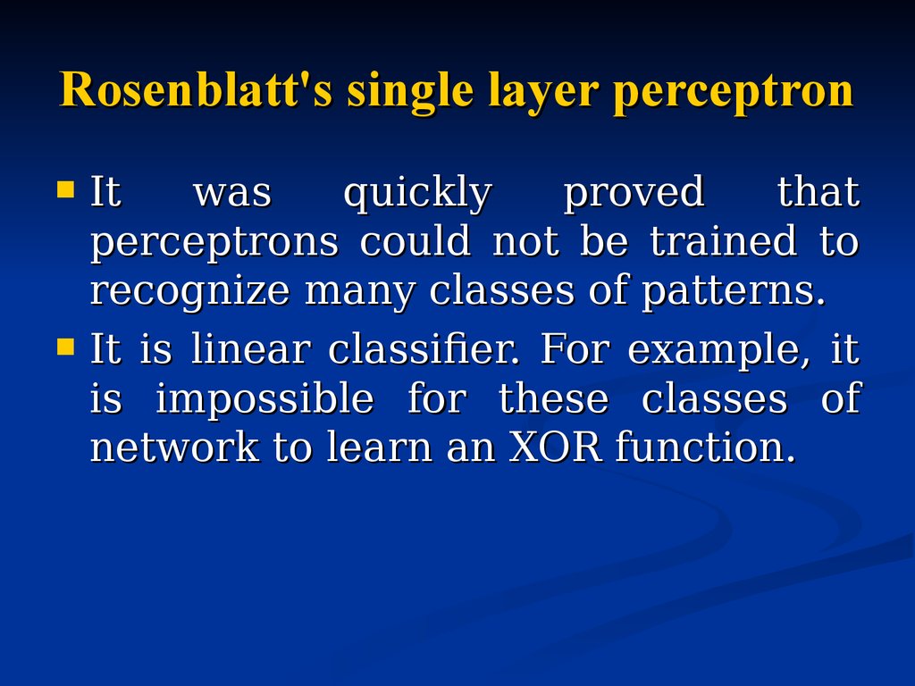 Rosenblatt's single layer perceptron
