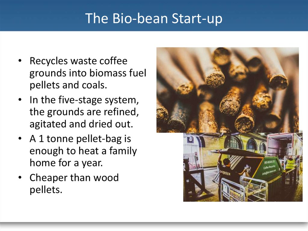The Bio-bean Start-up