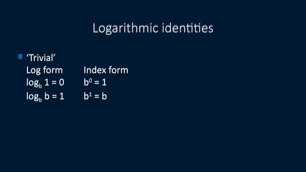 Logarithmic identities
