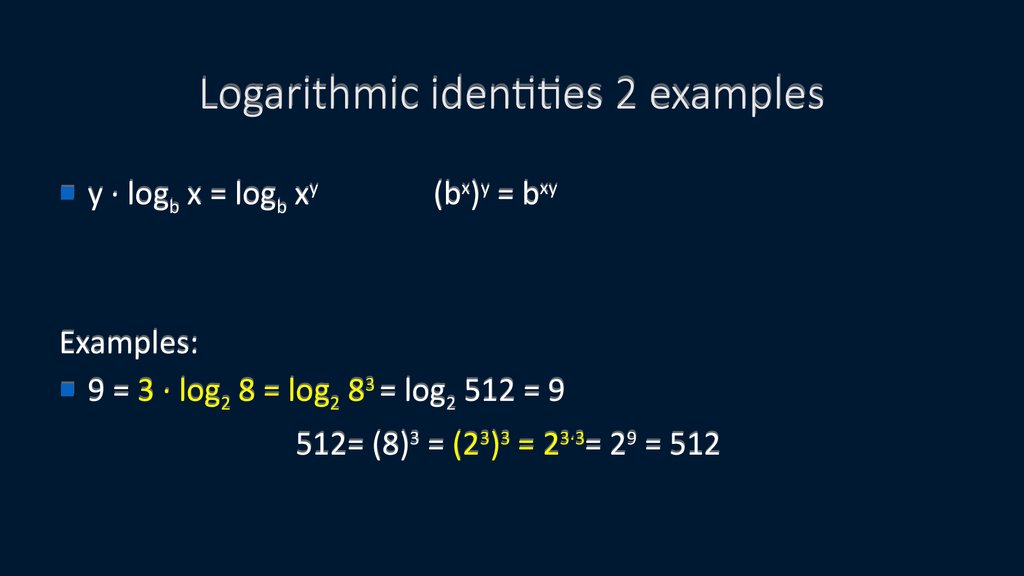 Logarithmic identities 2 examples