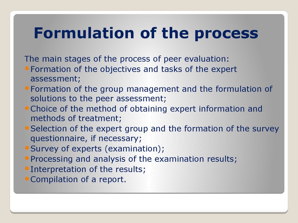 Assessment methods. Peer evaluation. Expert Assessment methods. Evaluation peer-Review. Methods of obtaining feedback..