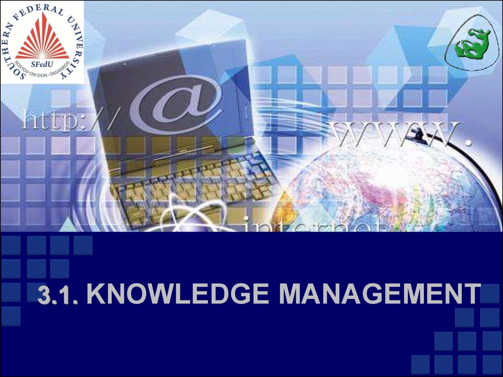 3.1. KNOWLEDGE MANAGEMENT