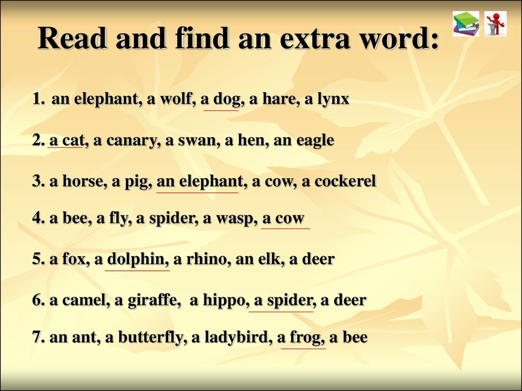 Extra words. Extra Words в английском. A Fox, a Hen, an Elephant. Find the Extra Word thorough.