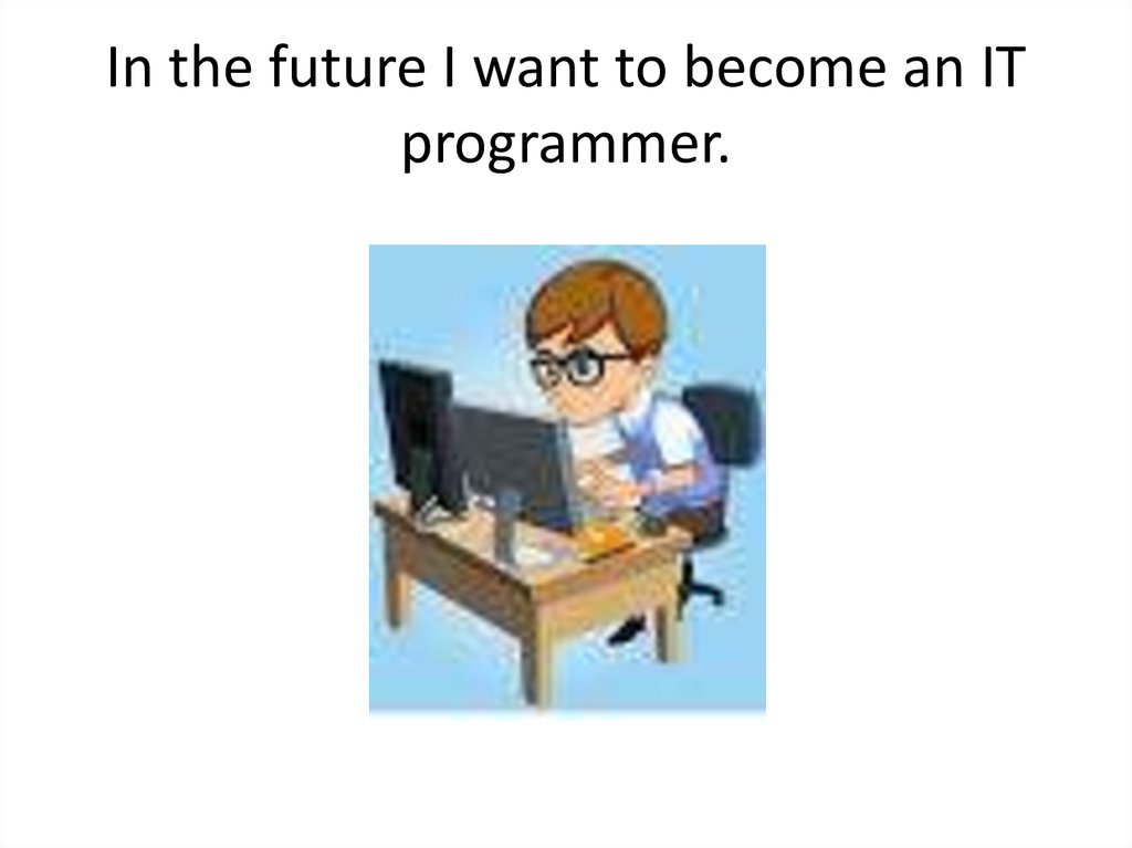 my future profession programmer presentation