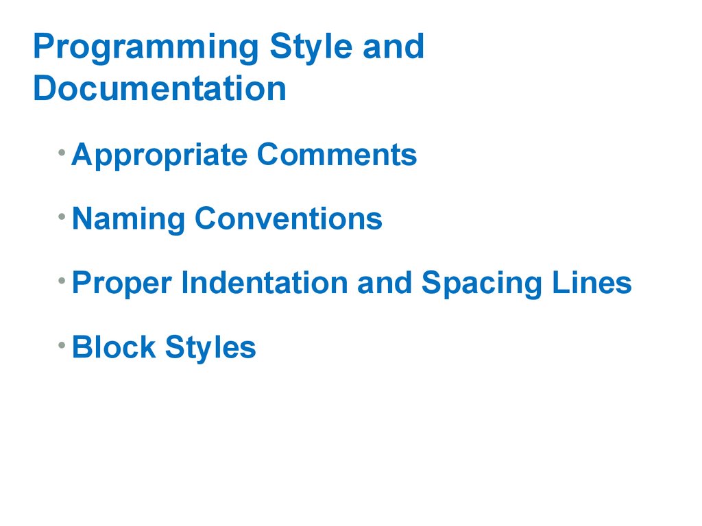 Programming Style and Documentation