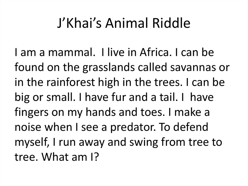 J’Khai’s Animal Riddle