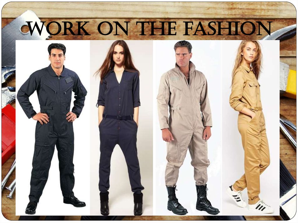 work on the fashion