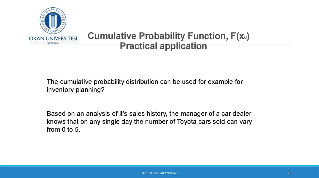 Cumulative Probability Function, F(x0) Practical application