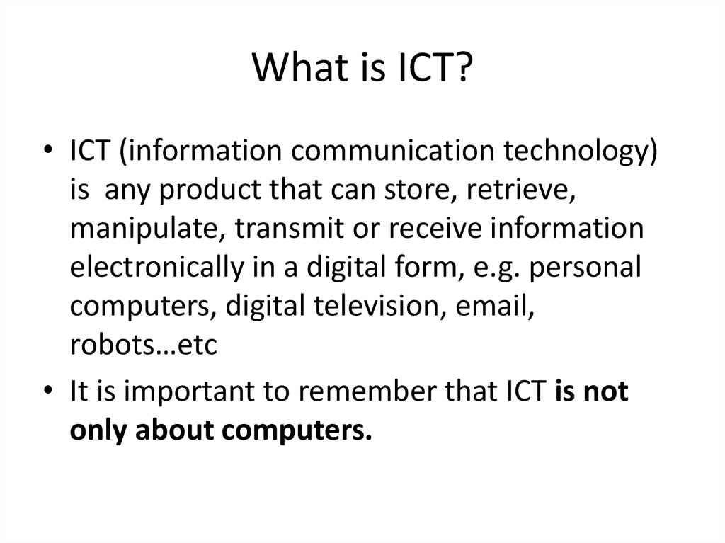 What is ICT?