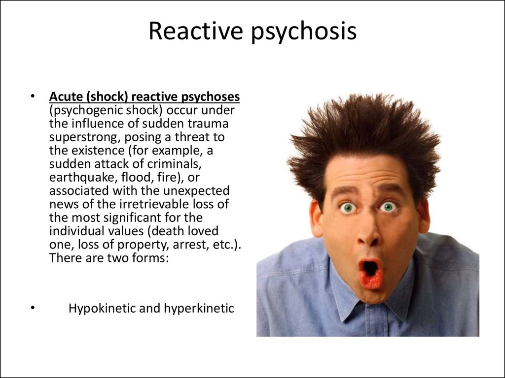 Reactive psychosis