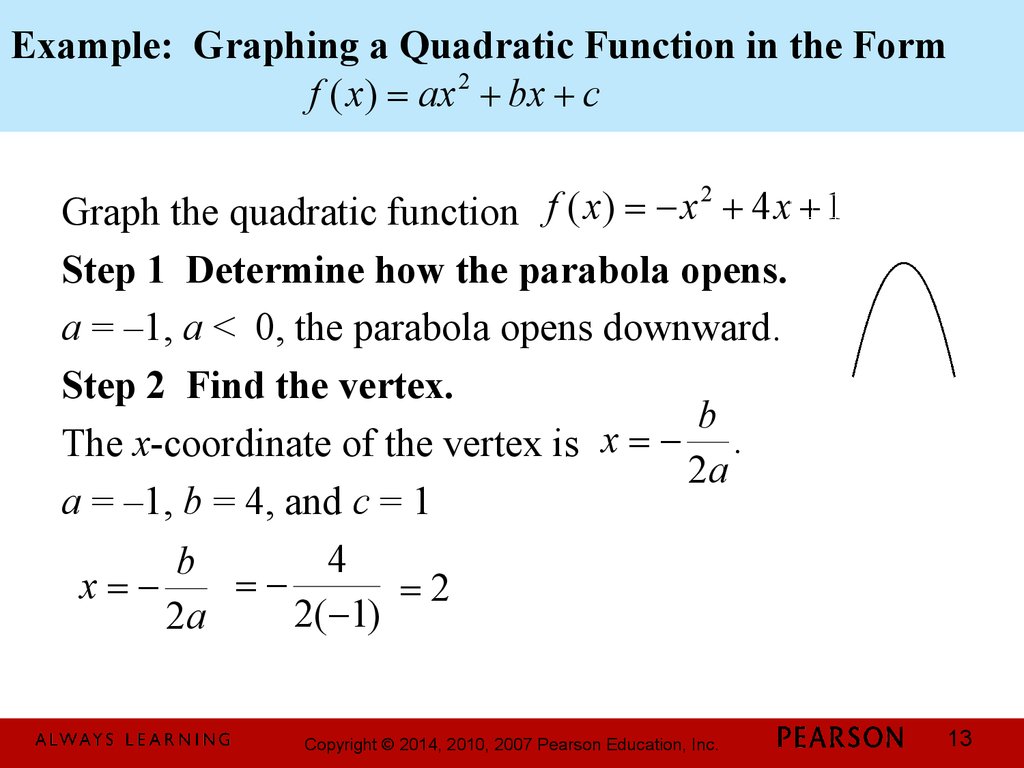 Rational function. Quadratic function. Quadratic form. Step function. Parabola opens downward.