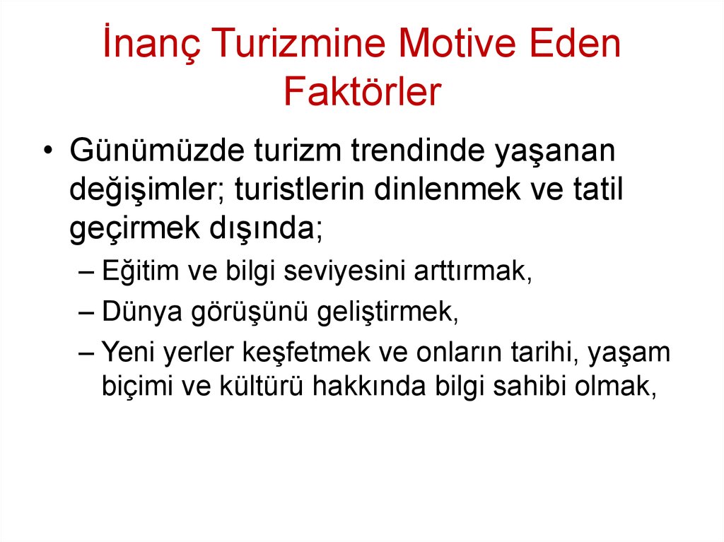 İnanç Turizmine Motive Eden Faktörler