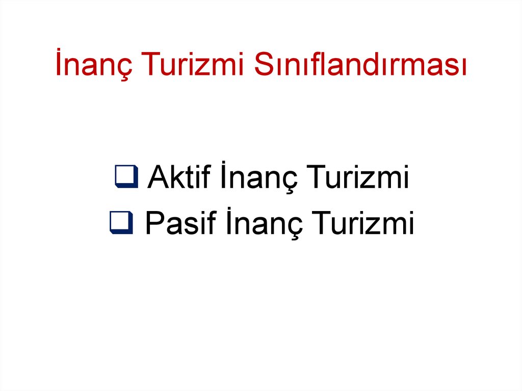 İnanç Turizmi Sınıflandırması