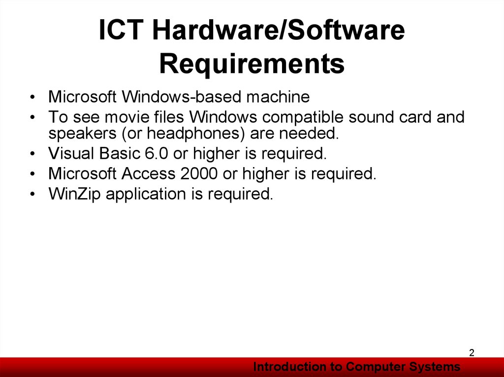 ICT Hardware/Software Requirements