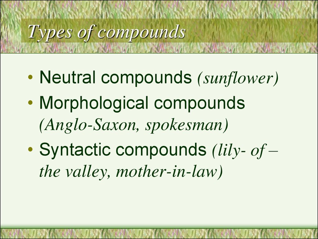 Types of compounds