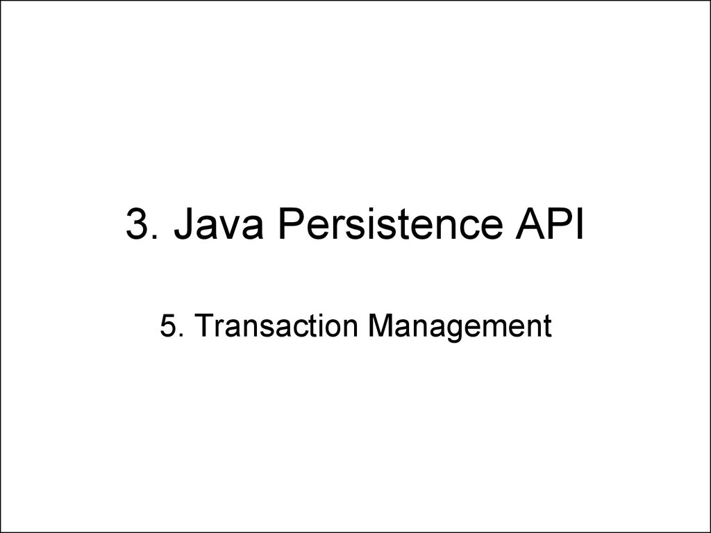 3. Java Persistence API