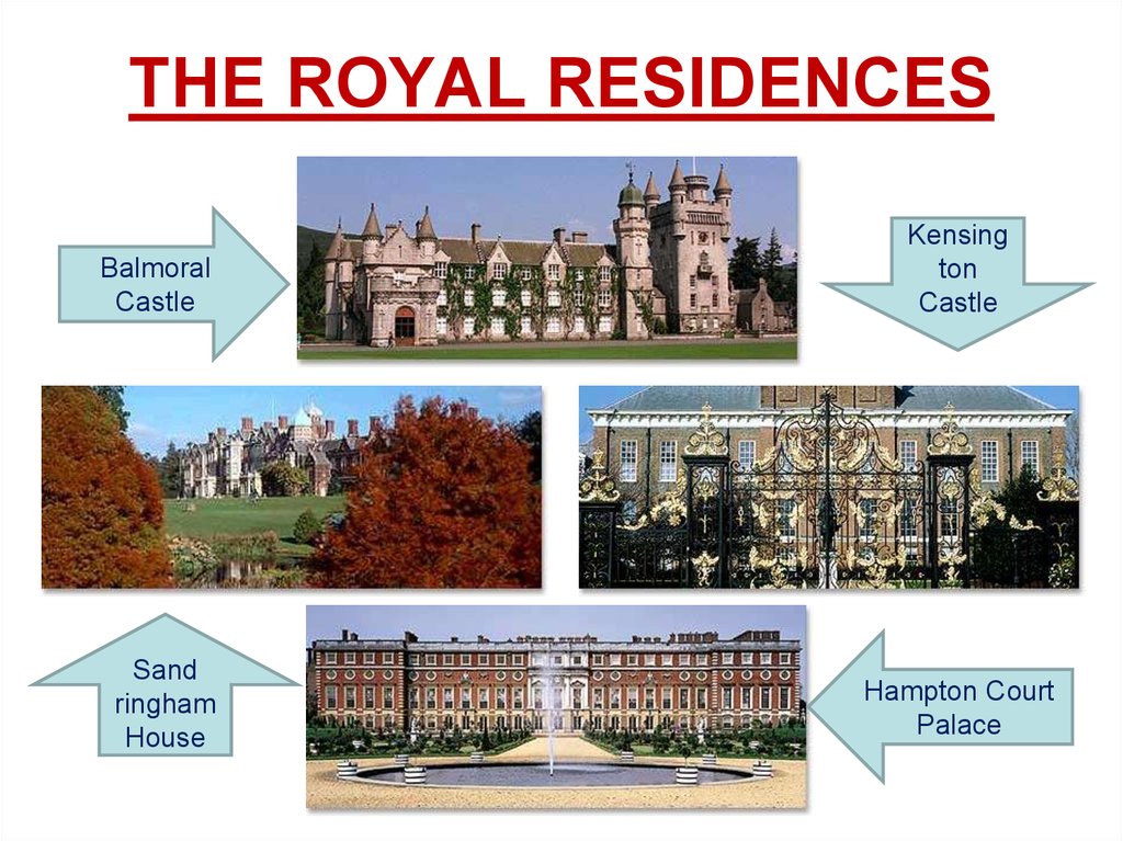 THE ROYAL RESIDENCES