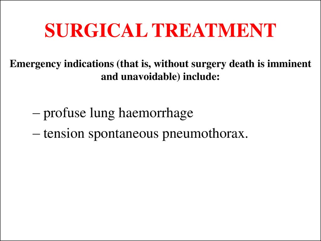 SURGICAL TREATMENT