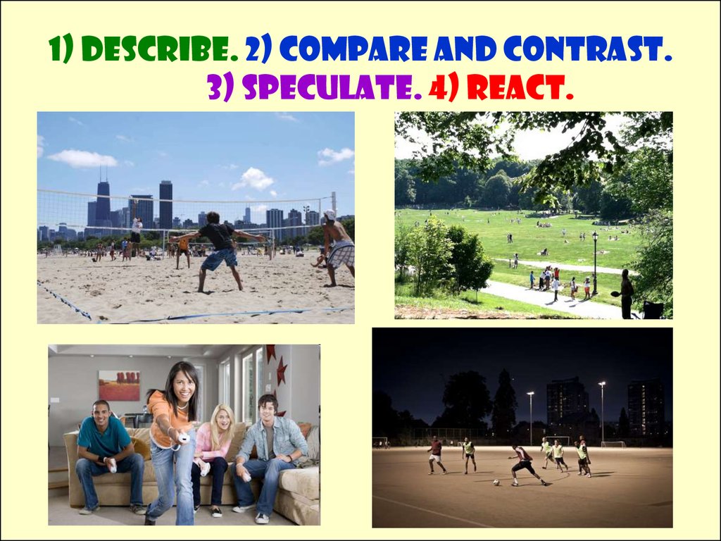 Compare two pictures. Compare and contrast speaking. Describe the picture ЕГЭ. Describe and compare. FCE compare and contrast.