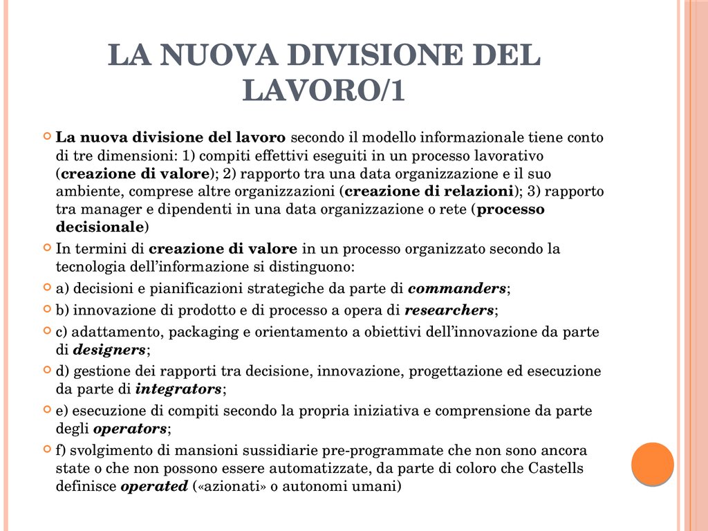 La nuova divisione del lavoro/1