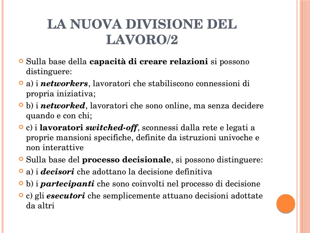 La nuova divisione del lavoro/2