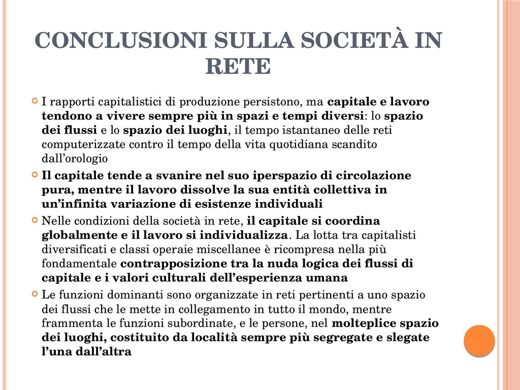 Conclusioni sulla società in rete