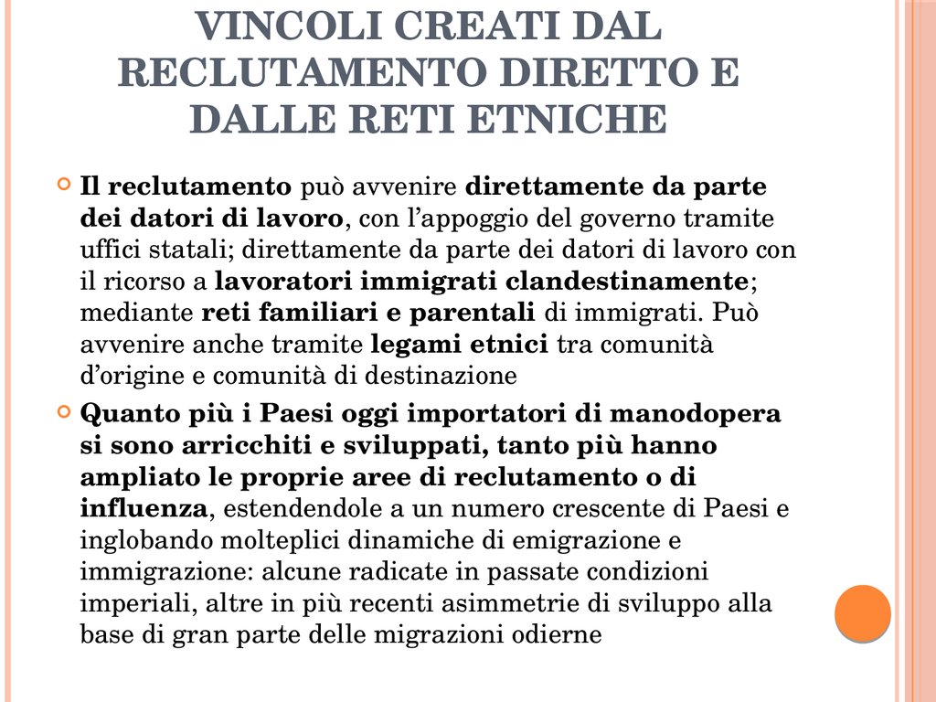 Vincoli creati dal reclutamento diretto e dalle reti etniche