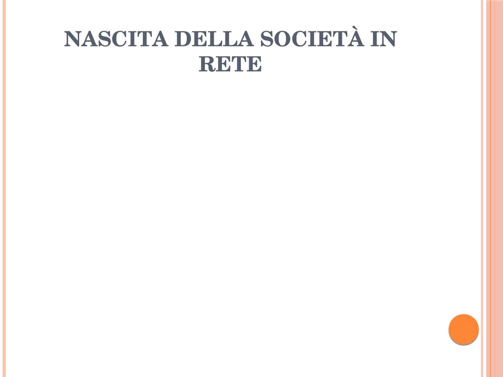 Nascita della società in rete