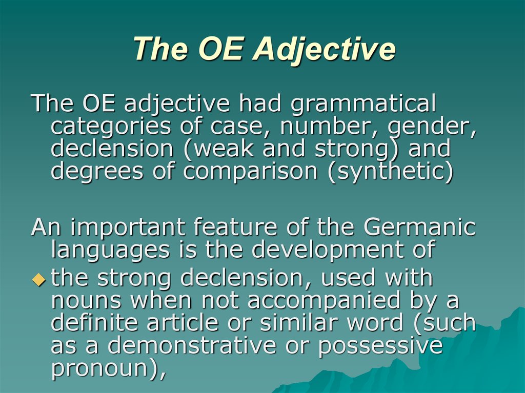 Complete old english. Grammatical categories of adjectives. Old English adjectives. Middle English adjective. Grammatical category of number.