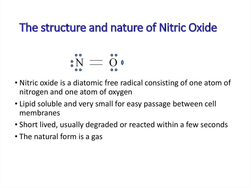 The structure and nature of Nitric Oxide