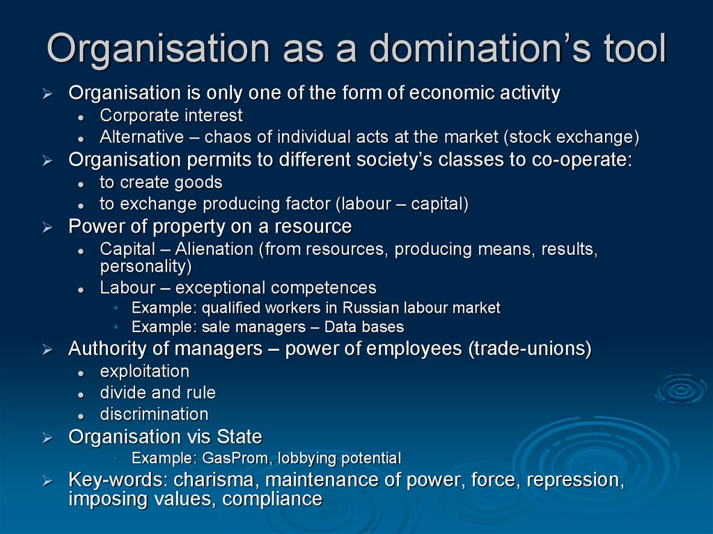 Organisation as a domination’s tool