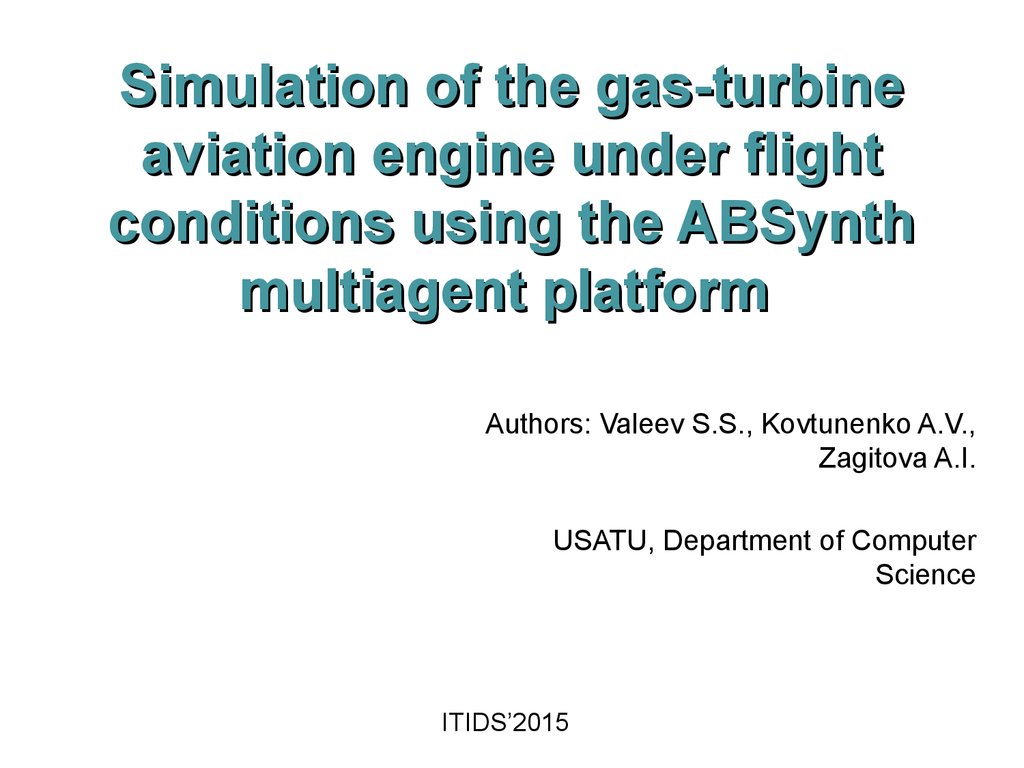Simulation of the gas-turbine aviation engine under flight conditions using the ABSynth multiagent platform