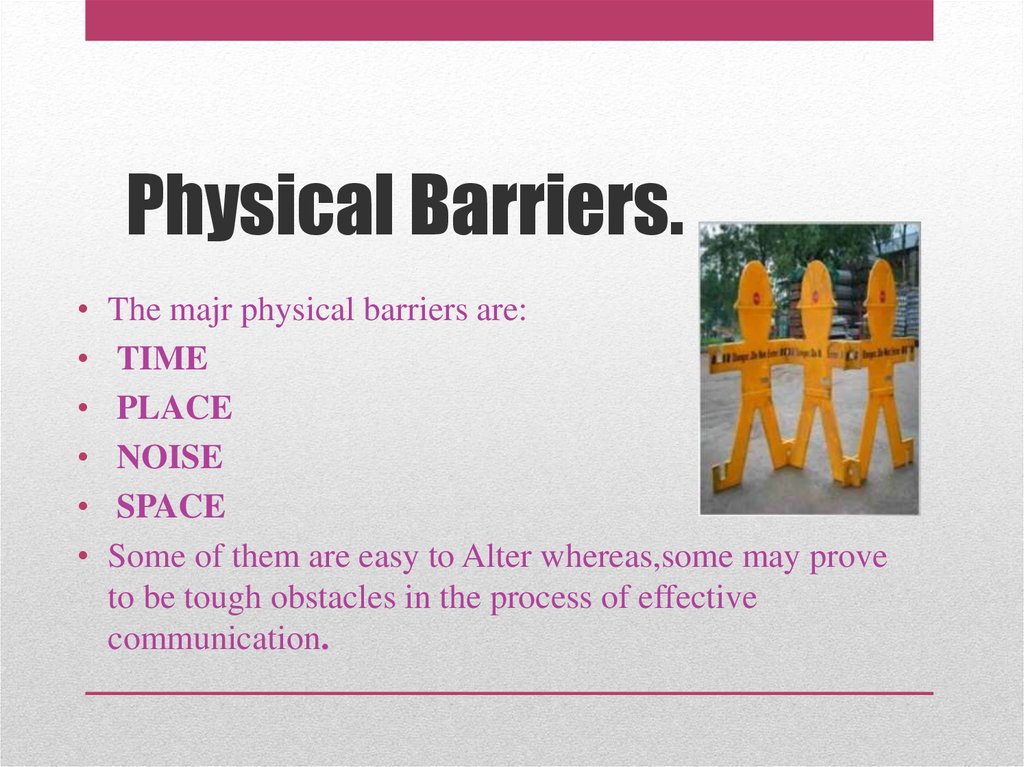 physical barriers to communication ppt
